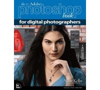Scott Kelby Kelby, Scott S Adobe Photoshop Book for Digital Photogra (Tascabile)