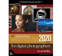 Scott Kelby Photoshop Elements 2020 Book for Digital Photographers, (Tascabile)