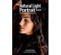 Scott Kelby The Natural Light Portrait Book (Tascabile)