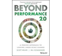 Scott Keller Bill Schaninger Beyond Performance 2.0 (Copertina rigida)