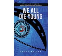Scott Kelley We All Die Young (Copertina rigida)