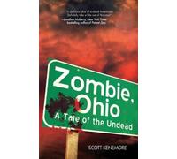 Scott Kenemore Zombie, Ohio (Tascabile)