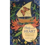 Scott Kugle Hajj to the Heart (Tascabile)