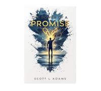 Scott L Adams The Power Of A Promise (Tascabile)