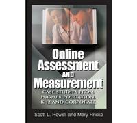 Scott L. Howell Mary Hricko Online Assessment and Measurement (Copertina rigida)