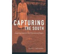 Scott L. Matthews Capturing the South (Tascabile)