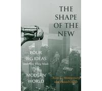 Scott L. Montgomery Daniel Chirot The Shape of the New (Copertina rigida)
