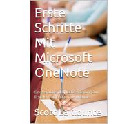 Scott La Counte Erste Schritte Mit Microsoft OneNote: Eine Verblüffe (Tascabile)