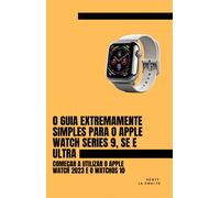 Scott La Counte O Guia Extremamente Simples Para O Apple Watch Serie (Tascabile)