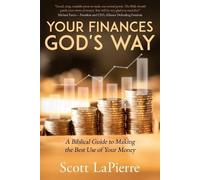 Scott Lapierre Your Finances God's Way (Tascabile) Your Finances God's Way