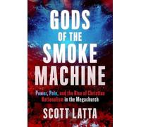 Scott Latta Gods of the Smoke Machine (Copertina rigida)