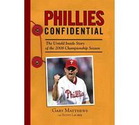 Scott Lauber Gary Matthews Phillies Confidential (Copertina rigida)