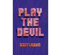 Scott Laudati Play The Devil (Tascabile)