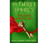 Scott Lauder David Ross The Gold Monkey Key (Tascabile) Three Hares