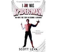 Scott Leva I Am Was Spiderman (Tascabile)