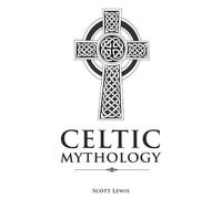 Scott Lewis Celtic Mythology (Tascabile) Classical Mythology