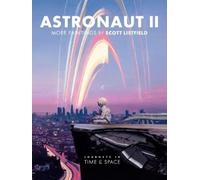 Scott Listfield Astronaut II (Copertina rigida)