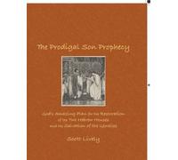 Scott Lively The Prodigal Son Prophecy (Tascabile) 1