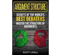 Scott Lovell Argument Structure (Tascabile)