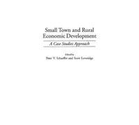 Scott Loveridge Peter V. S Small Town and Rural Economic Dev (Copertina rigida)