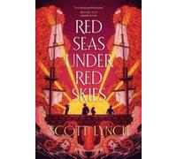 Scott Lynch Red Seas Under Red Skies (Tascabile) Gentleman Bastard Sequence