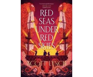 Scott Lynch Red Seas Under Red Skies (Tascabile) Gentleman Bastard Sequence