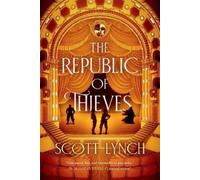 Scott Lynch The Republic of Thieves (Gentleman Bastard Sequence) (Tascabile)