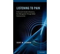 Scott M. Fishman Listening to Pain (Tascabile)