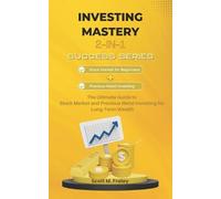 Scott M. Fraley Investing Mastery 2-in-1 Success Series: Stock Marke (Tascabile)