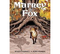 Scott M. Goodall John Stokes Marney the Fox (Copertina rigida)