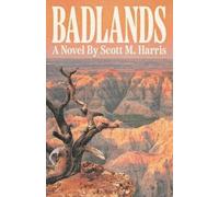 Scott M Harris Badlands (Tascabile)