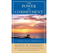 Scott M. Stanley The Power of Commitment (Tascabile)