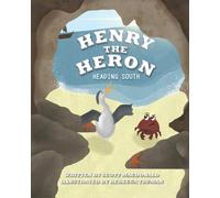 Scott MacDonald Henry The Heron (Tascabile)