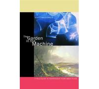 Scott MacDonald The Garden in the Machine (Tascabile)