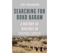 Scott MacEachern Searching for Boko Haram (Copertina rigida)