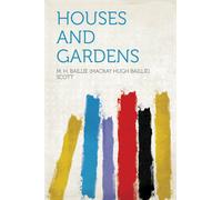 Scott, Mackay Hugh Baillie Houses And Gardens, By M. H. Baillie Scott Book NUOVO