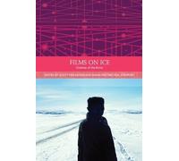 Scott MacKenzie Films on Ice (Tascabile) Traditions in World Cinema