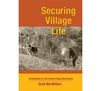 Scott MacWilliam Securing Village Life (Tascabile)