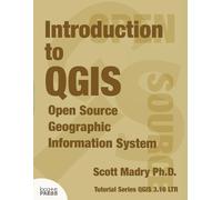 Scott Madry Introduction to QGIS (Tascabile)