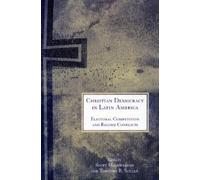 Scott Mainwaring Christian Democracy in Latin America (Copertina rigida)