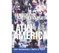 Scott Mainwaring Democratic Governance in Latin America (Tascabile)