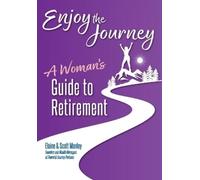 Scott Manley Elaine Manley Enjoy The Journey (Copertina rigida)