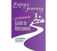 Scott Manley Elaine Manley Enjoy The Journey (Tascabile)