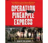 Scott Mann Operation Pineapple Express (CD)