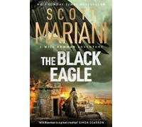 Scott Mariani The Black Eagle (Tascabile) (PRESALE 03/12/2026)