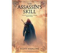 Scott Marlowe The Assassin's Skill (Tascabile) Assassin Without a Name