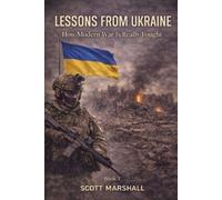 Scott Marshall Lessons from Ukraine (Tascabile) Modern Warfare Explained