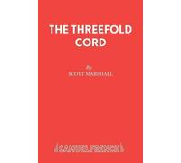 Scott Marshall The Threefold Cord (Tascabile)