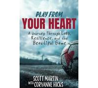 Scott Martin Play From Your Heart (Tascabile)