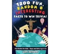 Scott Matthews 1200 Fun, Random, & Interesting Facts To Win Trivia (Tascabile)